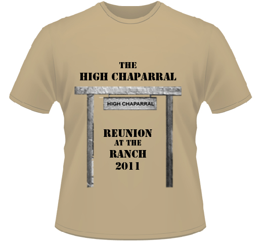 High Chaparral Reunion Tshirt
